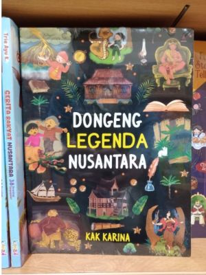 dongeng legenda nusantara