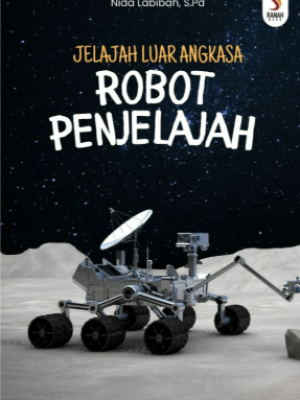 JELAJAH LUAT ANGKASA ROBOT PENJELAJAH
