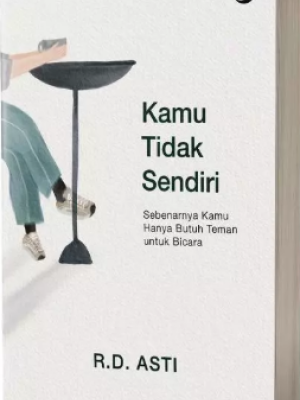 Kamu Tidak Sendiri