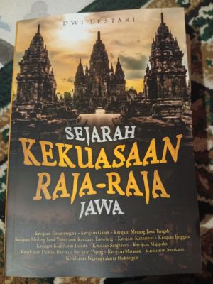 Sejarah kekuasaan Raja Raja jawa