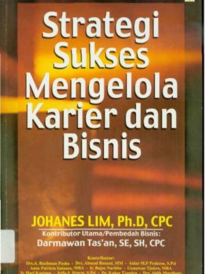 STRATEGI SUKSES MENGELOLA KARIER DAN BISNIS