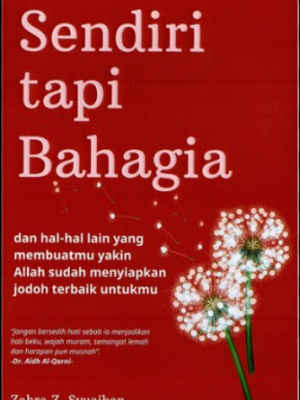 Sendiri tapi bahagia 