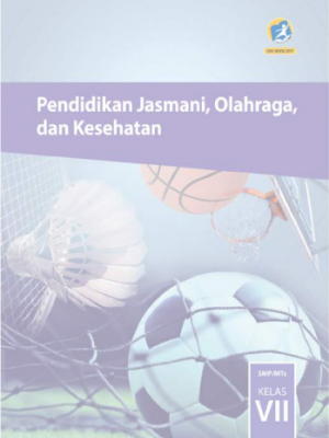 Pendidikan Jasmani, Olahraga dan Kesehatan Kelas 7