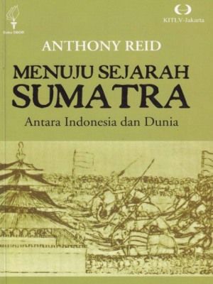 Menuju Sejarah Sumatra