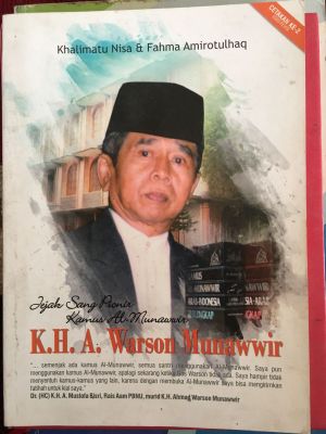 Jejak Sang Pionir Kamus al-Munawwir 