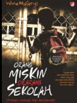 Orang Miskin Dilarang Sekolah