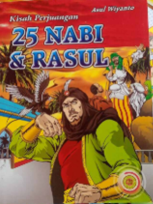 KISAH PERJUANGAN 25 NABI DAN RASUL 