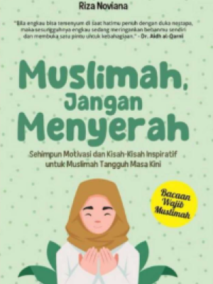 MUSIMAH JANGAN MENYERAH