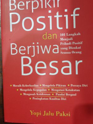 Berpikir Positif dan Berjiwa Besar