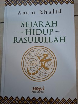 Sejarah Hidup Rasulullah
