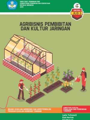 AGRIBISNIS  PEMBIBITAN DAN  KULTUR JARINGAN