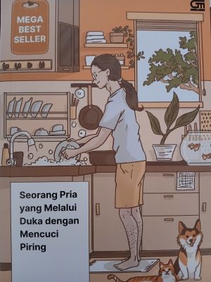 SMK - Seorang Pria yang Melalui Duka dengan Mencuci piring