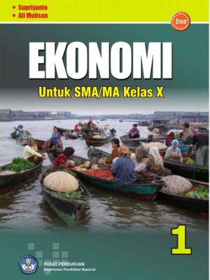 EKONOMI untuk SMA/MA KELAS X