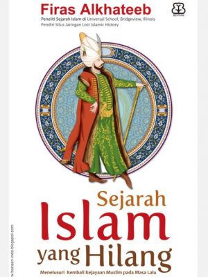 Sejarah Islam yang Hilang