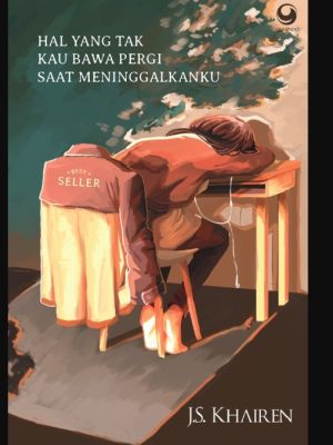 hal yang tak kau bawa pergi saat meninggalkanku